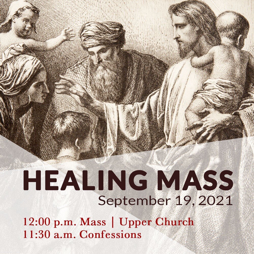 Join us for the September Healing Mass - The Augustinians